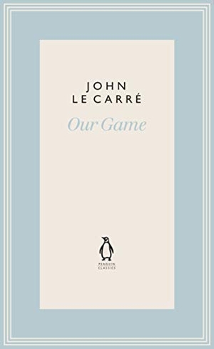 Le Carre, John. Our Game. Penguin Books Ltd, 2020.