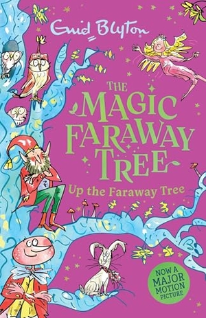 Blyton, Enid. The Magic Faraway Tree - Up the Faraway Tree Book 4 : Discover the beloved series that inspired the family film The Magic Faraway Tree - in cinemas now!. Yen Press, 2026.