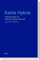 Kants Hybris