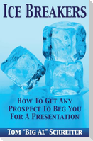 ICE BREAKERS