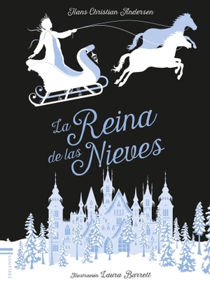 Andersen, Hans Christian. La reina de las nieves. Editorial Luis Vives (Edelvives), 2018.