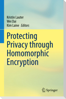 Protecting Privacy through Homomorphic Encryption