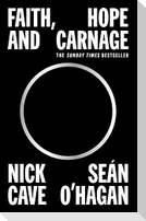 Faith, Hope and Carnage
