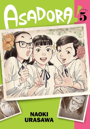 Urasawa, Naoki. Asadora!, Vol. 5. Viz Media, Subs. of Shogakukan Inc, 2022.