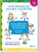 Las divertidas aventuras de las vocales. Actividades de lectura y escritura