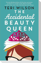 The Accidental Beauty Queen
