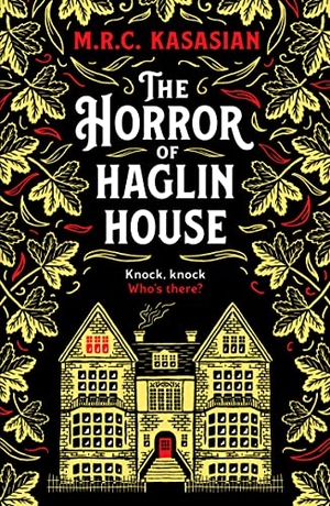 Kasasian, M. R. C.. The Horror of Haglin House - A totally enthralling Victorian crime thriller. Canelo, 2023.
