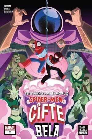 Tamaki, Mariko / Vita Ayala. Peter Parker ve Miles Morales Spider-Men 02 - Cifte Bela. Marmara Cizgi Yayin Dagitim, 2024.