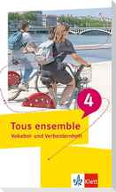 Tous ensemble 4. Vokabel- und Verbenlernheft 4. Lernjahr/5. Lernjahr