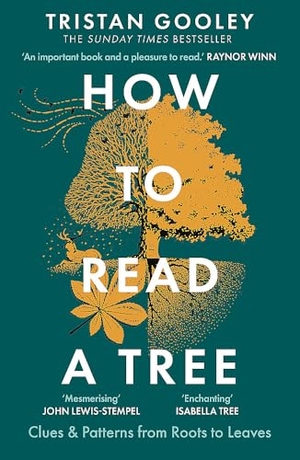 Gooley, Tristan. How to Read a Tree. Hodder And Stoughton Ltd., 2024.