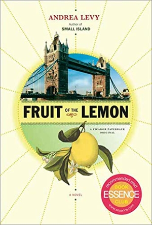 Levy, Andrea. Fruit of the Lemon. St. Martins Press-3PL, 2007.