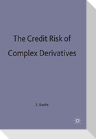 The Credit Risk of Complex Derivatives