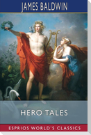 Hero Tales (Esprios Classics)