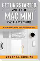 Getting Started With the Mac Mini (With M1 Chip)