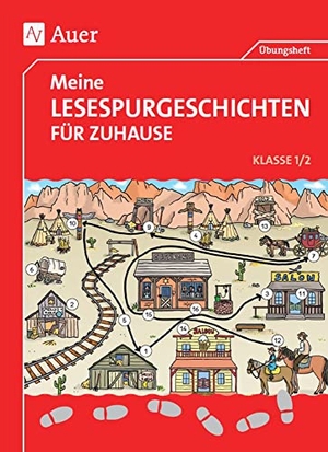Blomann, Sandra / Rook, Sven et al. Meine Lesespurgeschichten für Zuhause - Klasse 1/2. Auer Verlag i.d.AAP LW, 2020.