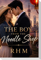 The Boy From The Noodle Shop