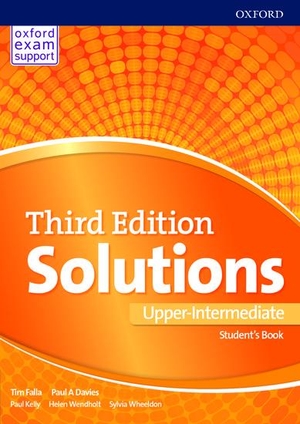 Davies, Paul / Tim Falla. Solutions: Upper Intermediate. Student's Book - Leading the way to success. Oxford University ELT, 2017.