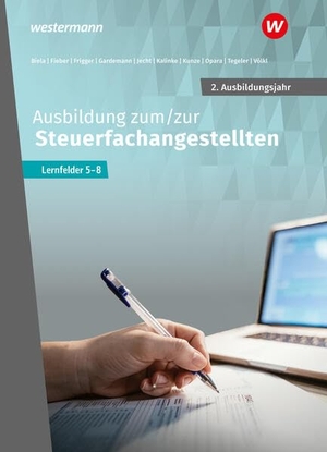 Opara, Daniel / Fieber, Tobias et al. Ausbildung zum/zur Steuerfachangestellten. 2. Ausbildungsjahr Schülerband. Westermann Berufl.Bildung, 2024.