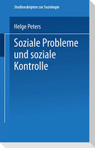 Soziale Probleme und soziale Kontrolle