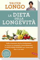 La dieta della longevità. Dallo scienziato che ha rivoluzionato la ricerca su staminali e invecchiamento, la dieta mima-digiuno per vivere sani fino a 110 anni