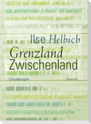 Grenzland Zwischenland