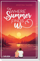 Where Summer Finds Us