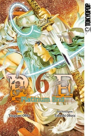 Ohba, Tsugumi / Takeshi Obata. Platinum End 06. TOKYOPOP GmbH, 2018.