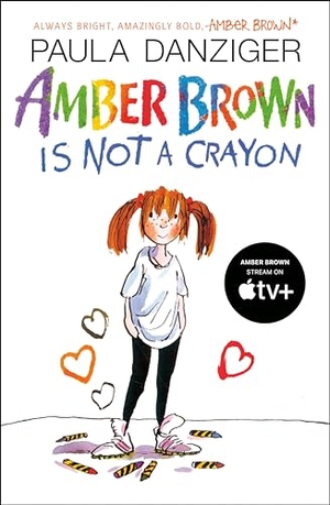 Danziger, Paula. Amber Brown Is Not a Crayon. Random House, 2006.