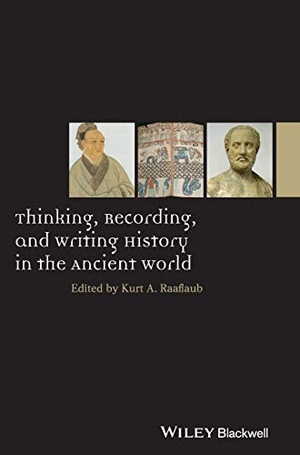 Raaflaub. Thinking, Recording, and Writi. John Wiley & Sons, 2014.