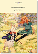 Alice in Wonderland - Illustrated by Frank Adams