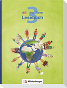 ABC der Tiere 3 - Lesebuch. Neubearbeitung