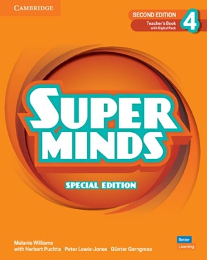 Williams, Melanie / Puchta, Herbert et al. Super Minds Level 4 Teacher's Book with Digital Pack Special Edition. Cambridge University Press & Assessment, 2026.