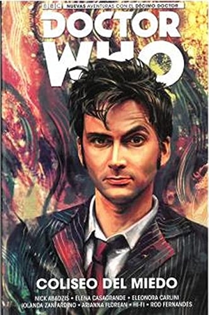 Abadzis, Nick / Iolanda Zanfardino. 10º Doctor Who : coliseo del miedo. Fandogamia Editorial, C.B., 2022.