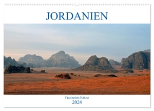Senff, Ulrich. JORDANIEN, Faszination Nahost (Wandkalender 2024 DIN A2 quer), CALVENDO Monatskalender - Jordanien ist der Geheimtip im Nahen Osten. Calvendo, 2023.