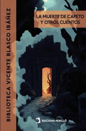 Blasco Ibáñez, Vicente. La muerte de Capeto. Bibliomanager S.L., 2024.