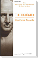 Tullius noster