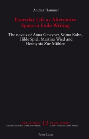Hammel, Andrea. Everyday Life as Alternative Space in Exile Writing - The novels of Anna Gmeyner, Selma Kahn, Hilde Spiel, Martina Wied and Hermynia Zur Mühlen. Peter Lang, 2008.