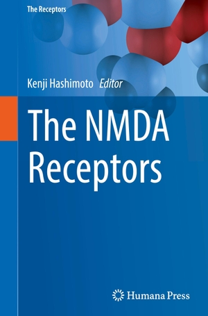 Hashimoto, Kenji (Hrsg.). The NMDA Receptors. Springer International Publishing, 2017.