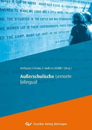 Michler, Andreas / Wolfgang Gehring. Außerschulische Lernorte bilingual. Cuvillier, 2011.