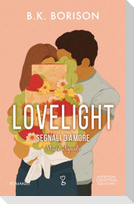 Segnali d'amore. Lovelight