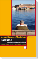 Carvalho und die tätowierte Leiche