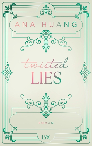 Huang, Ana. Twisted Lies: Special Edition. LYX, 2026.
