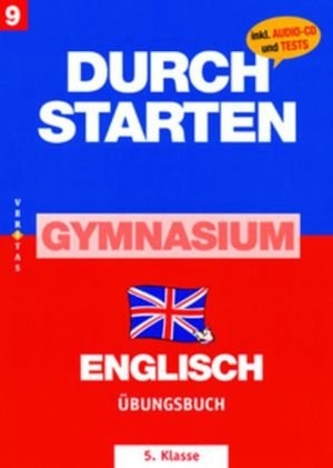 Häusler, Sonja / Katrin Pürer. Durchstarten - Zur AHS-Matura Englisch 9. Schulstufe/5. Klasse. Übungsbuch. Veritas Verlag, 2010.