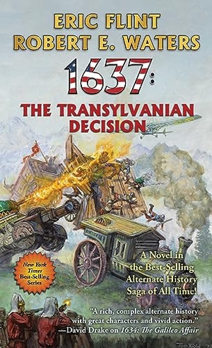 Flint, Eric / Robert E Waters. 1637: The Transylvanian Decision. Baen, 2023.