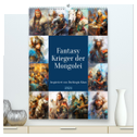 Fantasy-Krieger der Mongolei. Inspiriert von Dschingis Khan (hochwertiger Premium Wandkalender 2024 DIN A2 hoch), Kunstdruck in Hochglanz