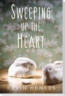 Sweeping Up the Heart