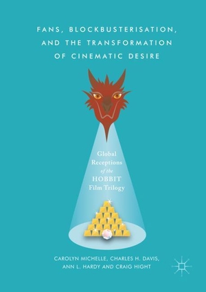 Michelle, Carolyn / Hight, Craig et al. Fans, Blockbusterisation, and the Transformation of Cinematic Desire - Global Receptions of The Hobbit Film Trilogy. Palgrave Macmillan UK, 2017.