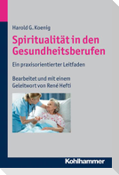 Spiritualität in den Gesundheitsberufen