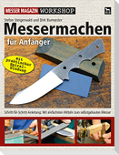 Messermachen für Anfänger