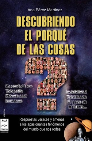Pérez Martínez, Ana. Descubriendo El Porqué de Las Cosas. Redbook Ediciones, 2013.